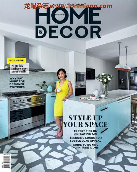 [新加坡版]Home & Decor 室内设计装饰杂志 2021年4月刊